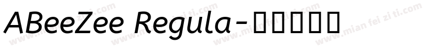 ABeeZee Regula字体转换